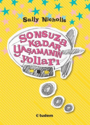 Sonsuza Kadar Yaşamanın Yolları Tudem Edebiyat - Tudem Yayınları