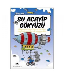 Şu Acayip Gökyüzü Uğurböceği Yayınları Tarık Uslu - Uğur Böceği