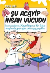 Şu Acayip İnsan Vücudu Uğurböceği Yayınları - Uğur Böceği