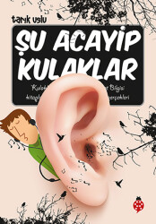 Şu Acayip Kulaklar Uğurböceği Yayınları - Uğur Böceği