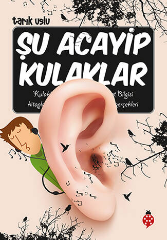 Şu Acayip Kulaklar Uğurböceği Yayınları - 1