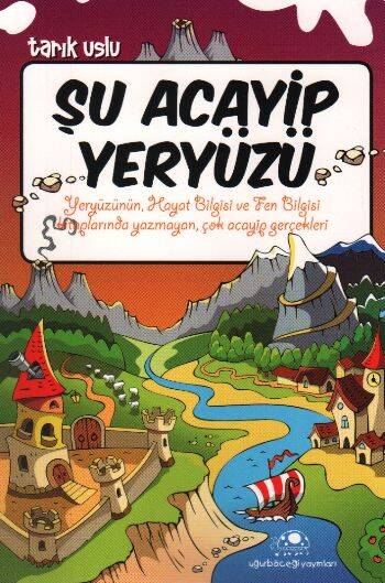 Şu Acayip Yeryüzü Uğurböceği Yayınları - 1