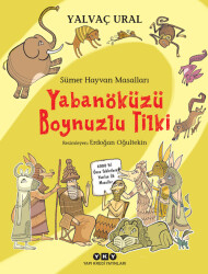 Sümer Hayvan Masalları Yabanöküzü Boynuzlu Tilki 1.Baskı Yapı Kredi Yayınları - Yapı Kredi