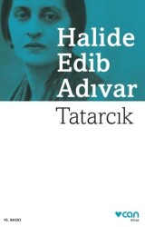 Tatarcık Halide Edib Adıvar Can Yayınları - Can Yayınları