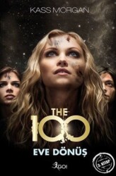 The 100 - 3. Kitap - Eve Dönüş - Beyaz Balina