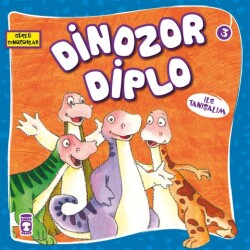 Timaş Yayınları Dinozor Diplo ile Tanışalım - Timaş