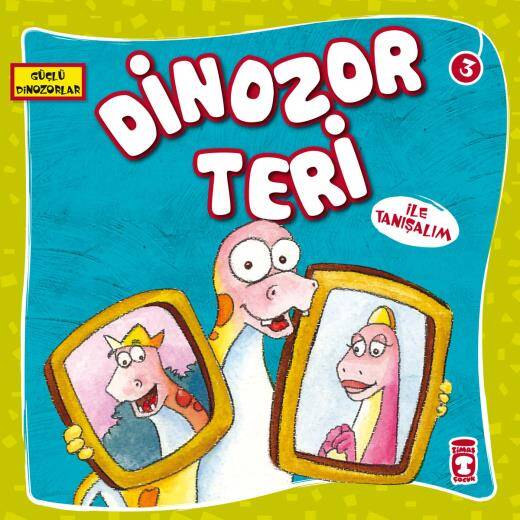 Timaş Yayınları Güçlü Dinozorlar 4 Dinozor Teri - 1