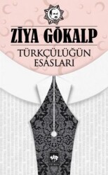 Türkçülüğün Esasları Ötüken Neşriyat - Ötüken Yayınları