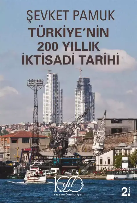 Türkiyenin 200 Yıllık İktisadi Tarihi İş Bankası Kültür Yayınları - 1