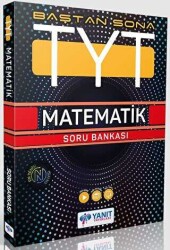 TYT Baştan Sona Matematik Soru Bankası Yanıt Yayınları - Yanıt Yayınları