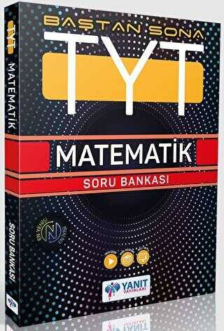 TYT Baştan Sona Matematik Soru Bankası Yanıt Yayınları - 1