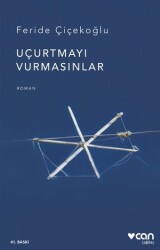 Uçurtmayı Vurmasınlar Can Yayınları - Can Yayınları