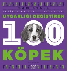 Uygarlığı Değiştiren 100 Köpek - Can Yayınları