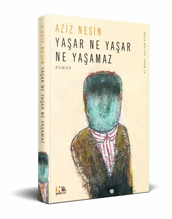 Yaşar Ne Yaşar Ne Yaşamaz Aziz Nesin Nesin Yayınevi - 1