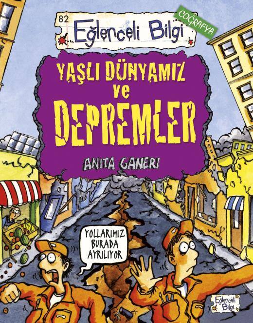 Yaşlı Dünyamız ve Depremler Eğlenceli Bilgi Yayınları - 1