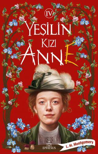 Yeşilin Kızı Anne 4 Ephesus Yayınları (Ciltsiz) - 1