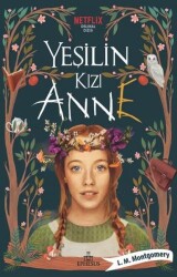 Yeşilin Kızı Anne Ephesus Yayınları (Ciltsiz) - Ephesus Yayınları