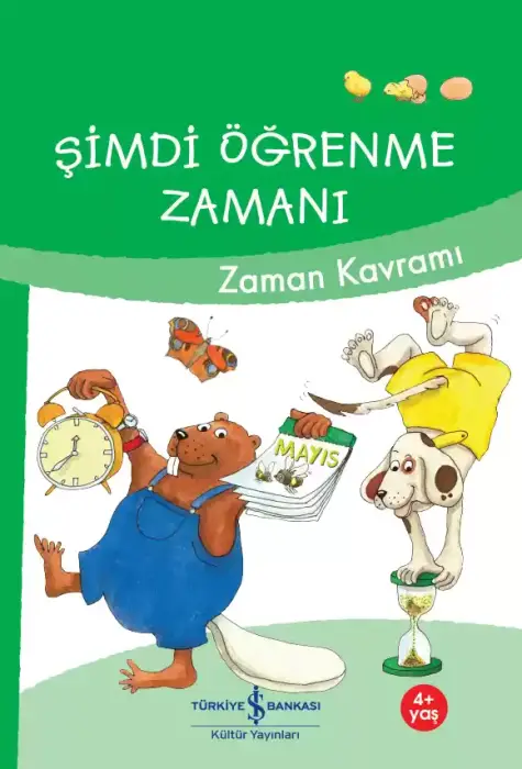 Zaman Kavramı - Şimdi Öğrenme Zamanı İş Bankası Kültür Yayınları - 1