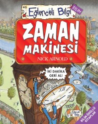 Zaman Makinesi Nick Arnold Eğlenceli Bilgi Yayınları - Timaş