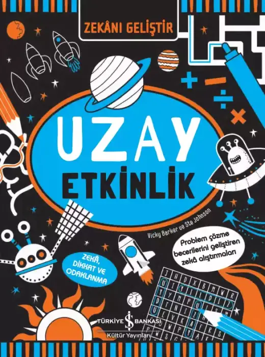 Zekanı Geliştir - Uzay Etkinlik İş Bankası Kültür Yayınları - 1