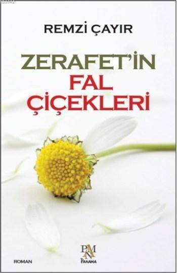 Zerafet`in Fal Çiçekleri Panama Yayıncılık - 1