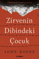 Zirvenin Dibindeki Çocuk Tudem Edebiyat - Tudem Yayınları